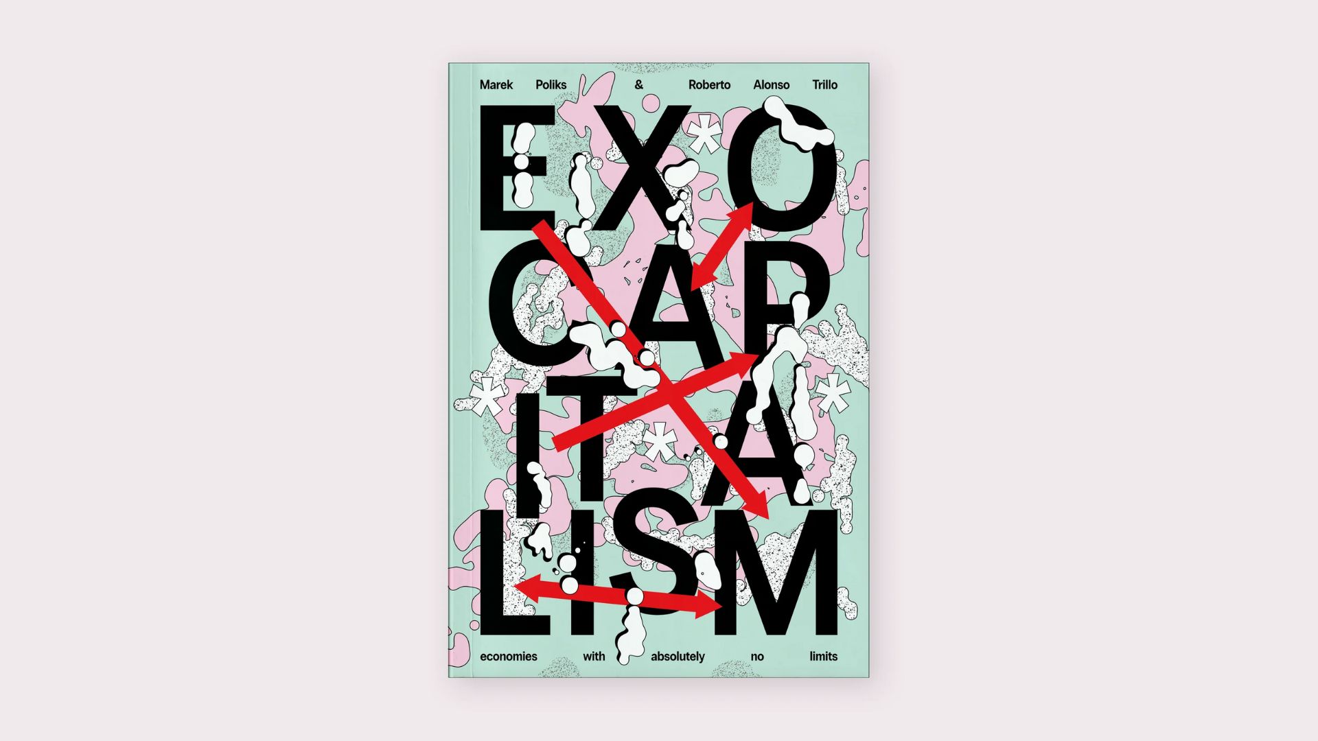 Exocapitalismo. Roberto Alonso Trillo y Marek Poliks 