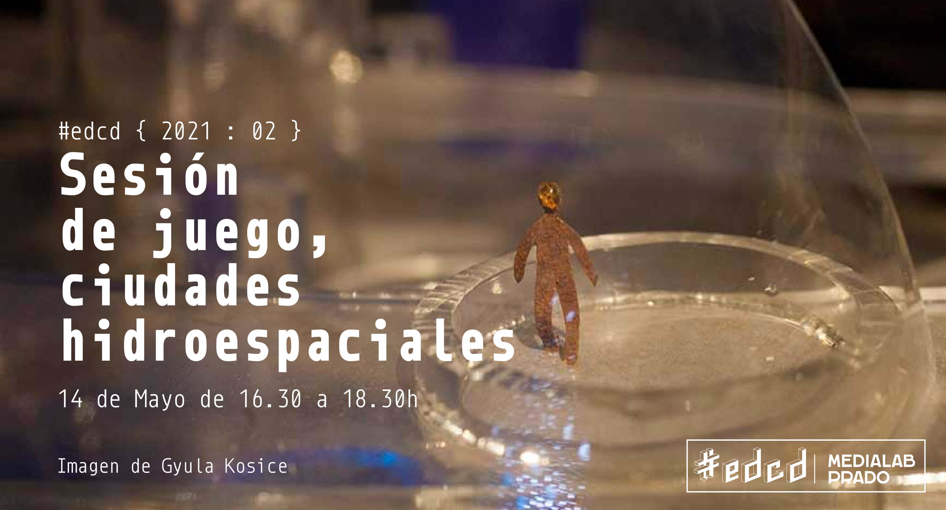 #edcd Sesión juego con moldes: Ciudades hidroespaciales