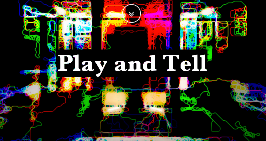 Play and Tell