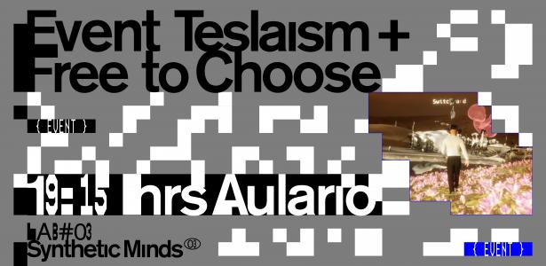 Screening of Teslaism and Free to Choose by Bahar Noorizadeh