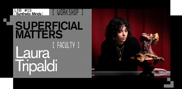 SUPERFICIAL MATTERS GETTING IN TOUCH WITH NON-HUMAN INTELLIGENCES