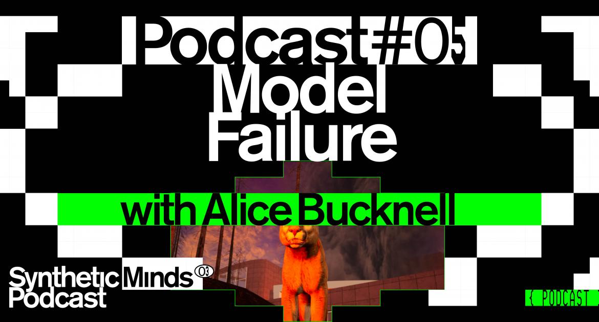 Synthetic Minds Podcast #5: Model Failure