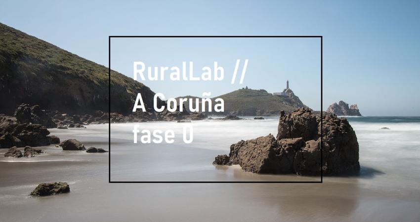 RuralLab - A Coruña - fase 0