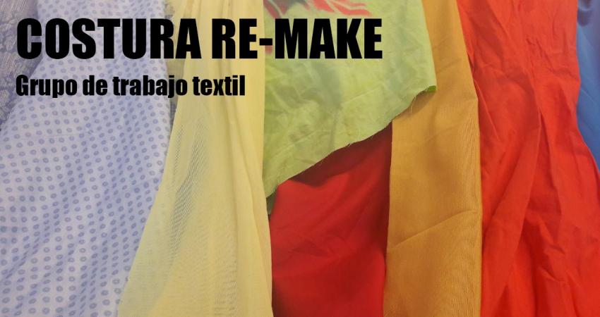 Convocatoria de colaboradores para Grupo de Trabajo Costura Re-Make