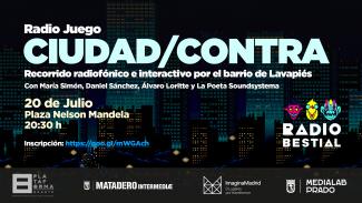 'Ciudad/Contra', recorrido radiofónico, 20.07.2018
