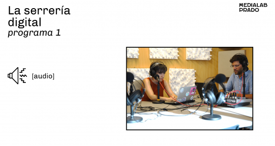LA SERRERÍA DIGITAL. Programa 2
