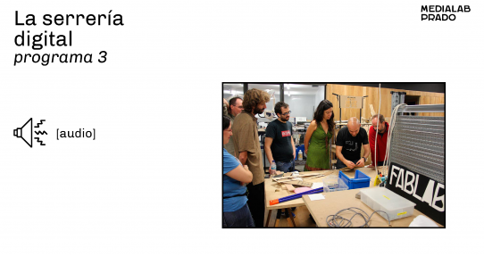 LA SERRERÍA DIGITAL. Programa 3