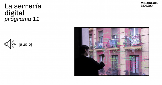 LA SERRERÍA DIGITAL. Programa 11