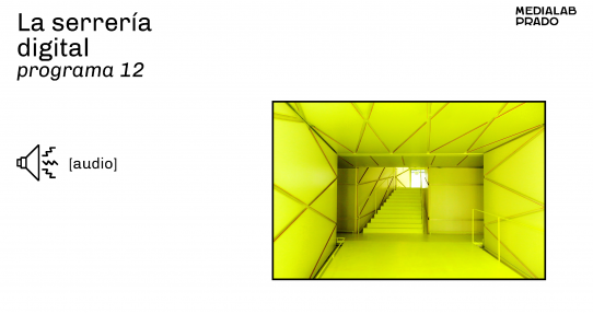 LA SERRERÍA DIGITAL. Programa 12