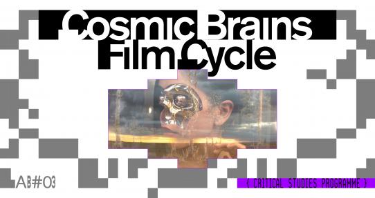 Cosmic Brains - Film Cycle
