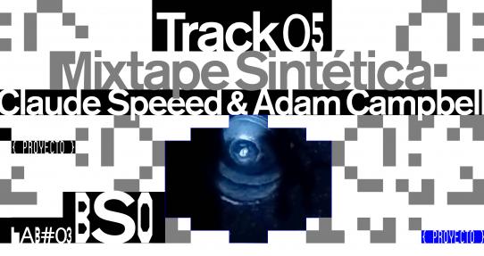 MIXTAPE SINTÉTICA Track#05 - LAB#03 BSO