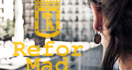 ReforMad - Los urbanitas podemos mejorar Madrid